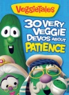 30 Very Veggie Devos About Patience