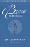 Becca by the Book, Getaway Girls Series #3 **