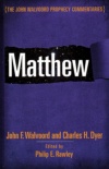 Matthew: The John Walvoord Prophecy Commentaries