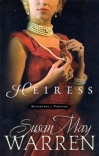 Heiress: Daughters of Fortune Series **