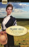 Prairie Hills - Three in One Collection