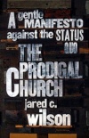 The Prodigal Church