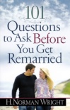 101 Questions to Ask before You Get Remarried