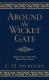 Around the Wicket Gate - CFP Edition