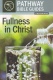 Colossians Fullness in Christ - Pathway Bible Guides 