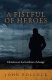 A Fistful of Heroes: Christians at the Forefront of Change (Biography) 