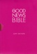 Good News Bible, Hot Pink Compact Gift Edition - GAB