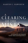 A Clearing of the Mists: In Pursuit of Wisdom upon the Scottish Hills