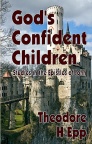 God's Confident Children, Studies in the Epistles of John - CCS