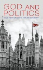 God and Politics, Jesus’ Vision for Society, State and Government
