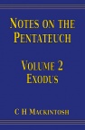 Notes on the Pentateuch, Volume 2 - Exodus - CCS