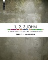 1, 2, 3 John: Mentor Expository Commentary - MEC