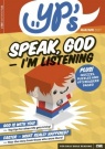 YPs March April 2017, Speak, God - I'm Listening 