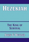 Hezekiah - The King of Survival - CCS - BBS