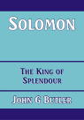 Solomon, The King of Splendour - CCS - BBS