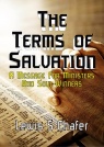 The Terms of Salvation; A Message For Ministers and Soul-Winners