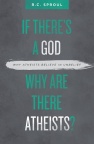 If There&rsquo;s a God Why Are There Atheists?