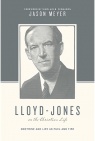Lloyd Jones on the Christian Life - OTCL