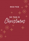 So This Is Christmas by Rico Tice - CMS