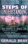 Steps of Understandings, Key Events in Jesus' Life 