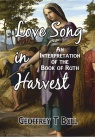 Love Song in the Harvest - Book of Ruth - CCS