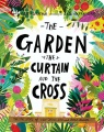 The Garden, the Curtain, and the Cross, Board Book
