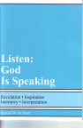 Listen - God is Speaking - Revelation, Inspiration, Inerrancy, Interpretation - Includes Study Questions