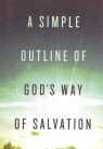 Tract - A Simple Outline of God's Way of Salvation  (pack of 100)