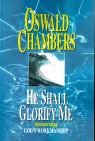 He Shall Glorify Me - Incorporating God's Workmanship