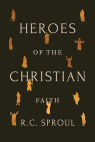 Heroes of the Christian Faith