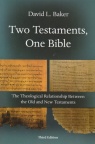 Two Testaments, One Bible - 3rd Edition