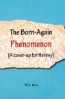 The Born Again Phenomenon
