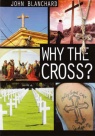 Why the Cross ?  (pack of 10)