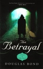 The Betrayal - A Novel on John Calvin
