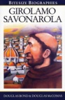 Girolamo Savonarola - Bitesize Biography