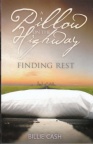 A Pillow on the Highway - Finding Rest