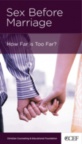 Sex Before Marriage - How Far is Too Far? - CCEF