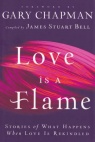 Love is a Flame ** - SOLD OUT