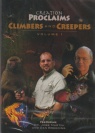 DVD - Creation Proclaims - Climbers & Creepers - Vol 1