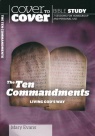 Cover to Cover Bible Study - The Ten Commandments