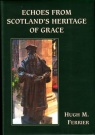 Echoes From Scotlands Heritage of Grace 