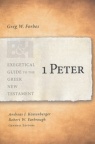 1 Peter: Exegetical Guide to the Greek New Testament - EGGNT