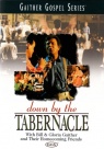 DVD - Down by the Tabernacle