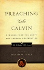 Preaching Like Calvin