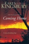 Coming Home: A Story of Undying Love (Hardback)
