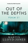 Out of the Depths - Psalm 51