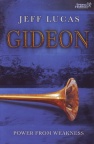 Gideon  - Power from Weakness