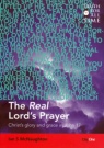 The Real Lord's Prayer