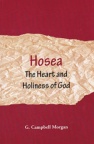 Hosea: The Heart and Holiness of God - CCS