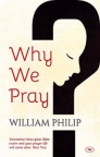 Why We Pray ?